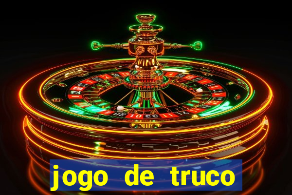 jogo de truco valendo dinheiro real